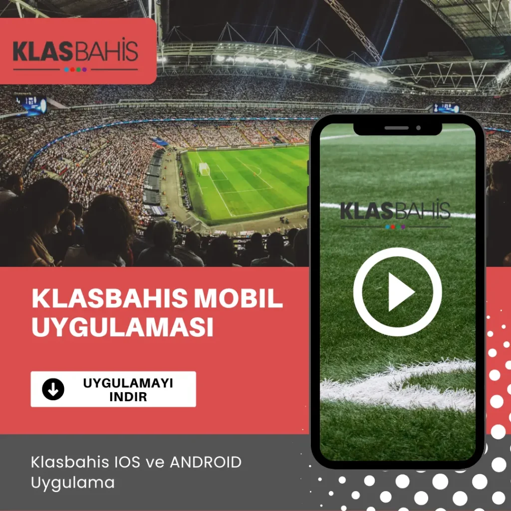 Klasbahis Mobil Uygulama
